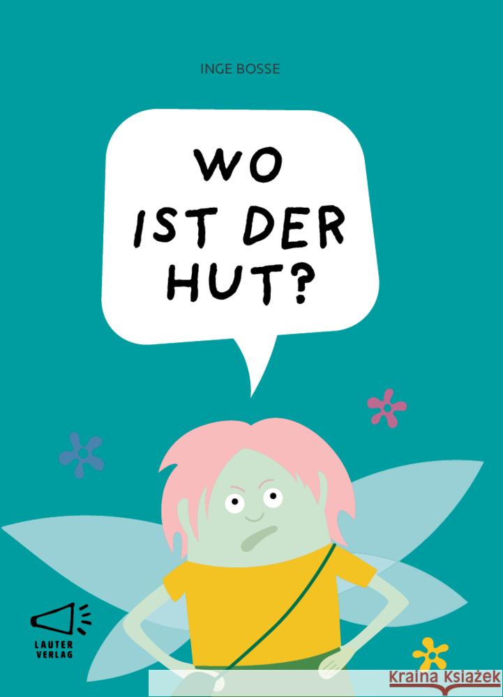 WO IST DER HUT? Bosse, Inge 9783911098151 Lauter - książka