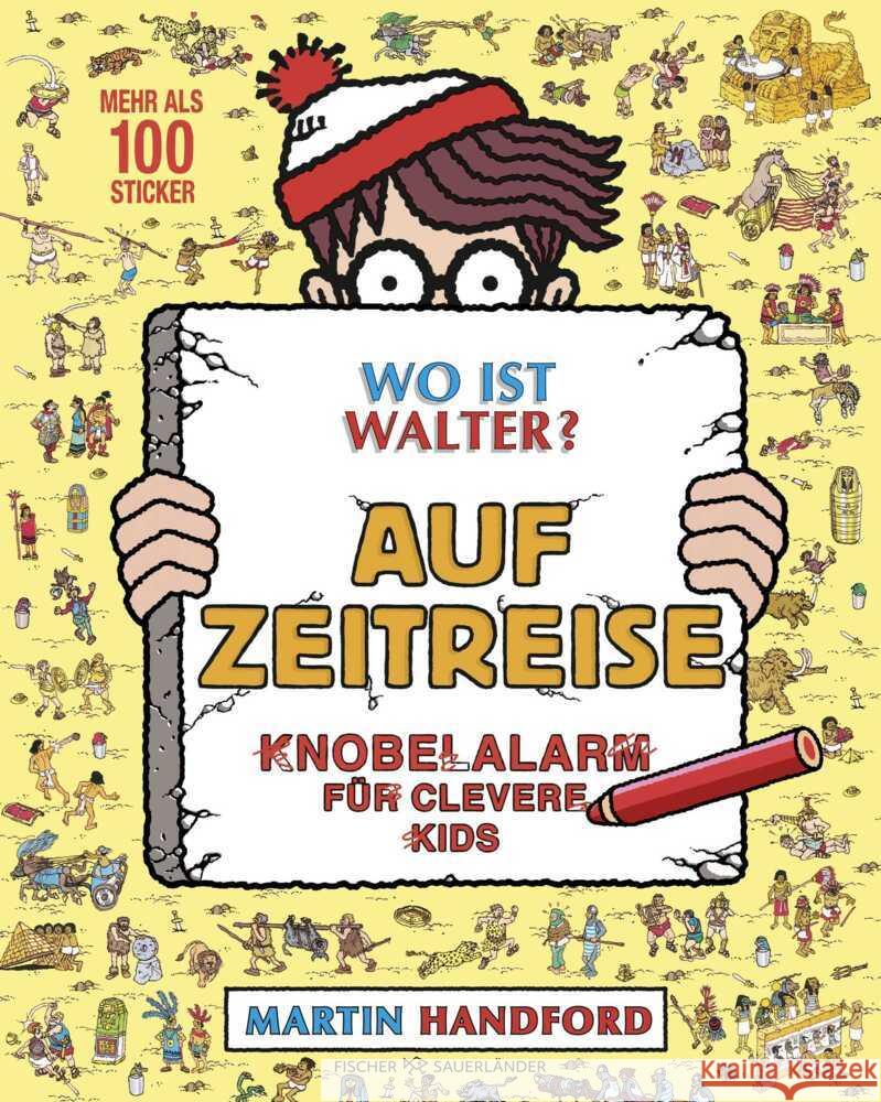 Wo ist Walter? Auf Zeitreise Handford, Martin 9783737374453 FISCHER Sauerländer - książka