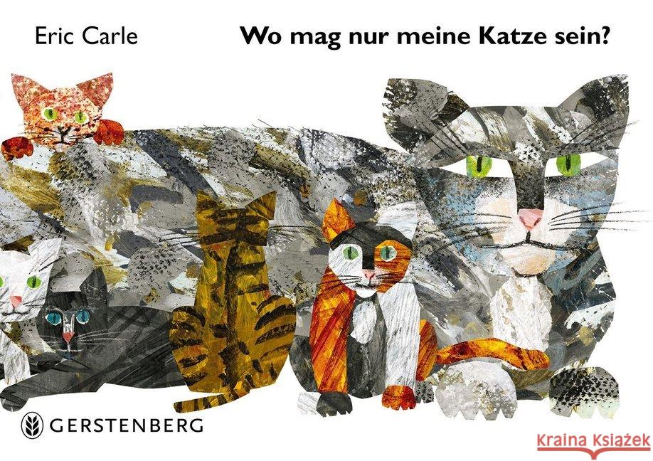 Wo mag nur meine Katze sein? Carle, Eric 9783836958325 Gerstenberg Verlag - książka