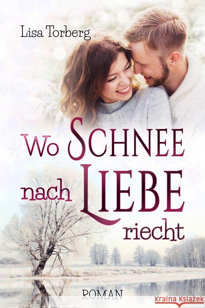 Wo Schnee nach Liebe riecht Torberg, Lisa 9791281636132 Edizioni Dolcevita - książka