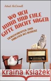 Wo sich Huhn und Eule gute Nacht sagen : Tiergeschichten zum Vorlesen bei Demenz McCornell, Astrid 9783497024780 Reinhardt, München - książka