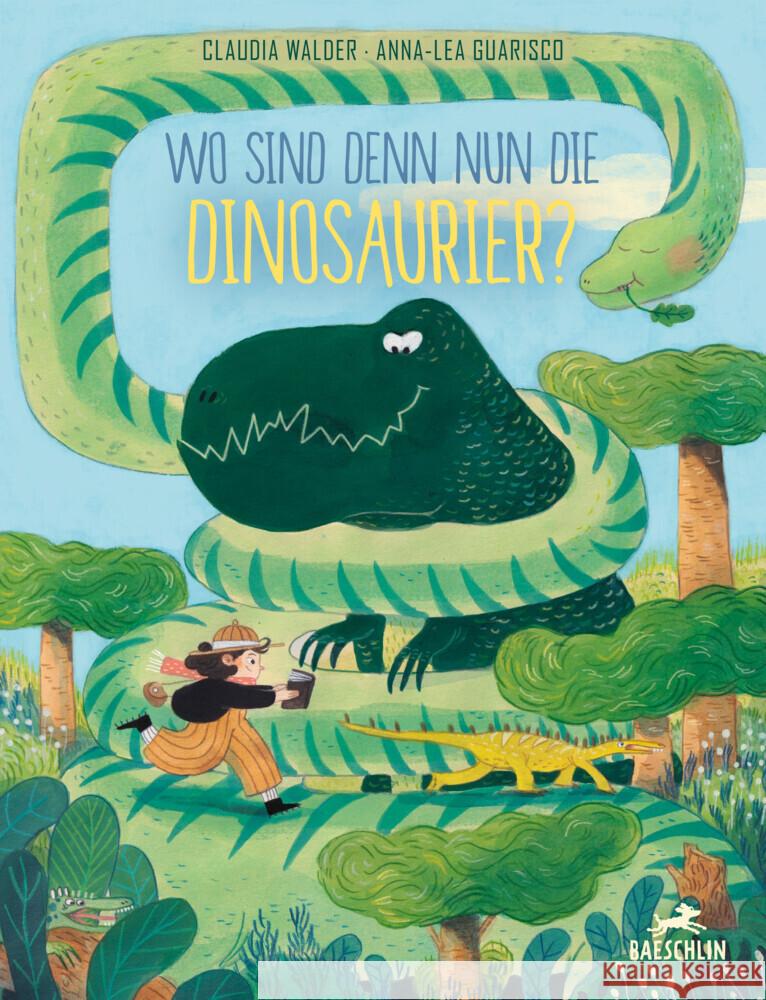 Wo sind denn nun die Dinosaurier? Walder, Claudia 9783038930358 Baeschlin - książka