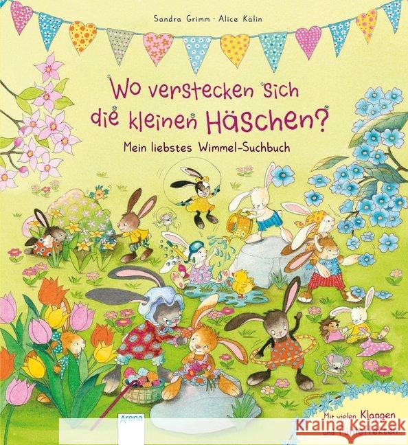 Wo verstecken sich die kleinen Häschen? : Mein liebstes Wimmel-Suchbuch Grimm, Sandra 9783401712932 Arena - książka