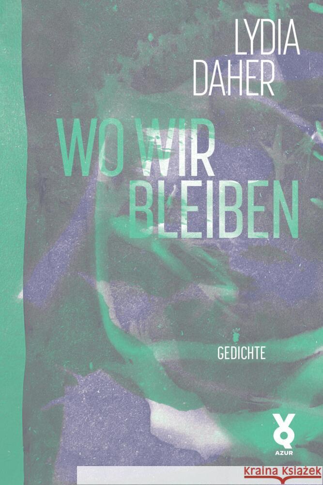 Wo wir bleiben Daher, Lydia 9783942375719 Edition Azur - książka