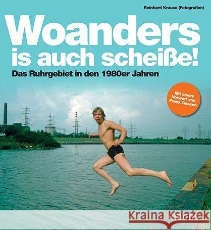 Woanders is auch scheiße! Krause, Reinhard 9783740816414 Emons Verlag - książka