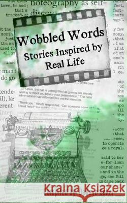 Wobbled Words: Stories Inspired By Real Life Coker, 'Debayo 9789789429172 Beeni Global Resources - książka