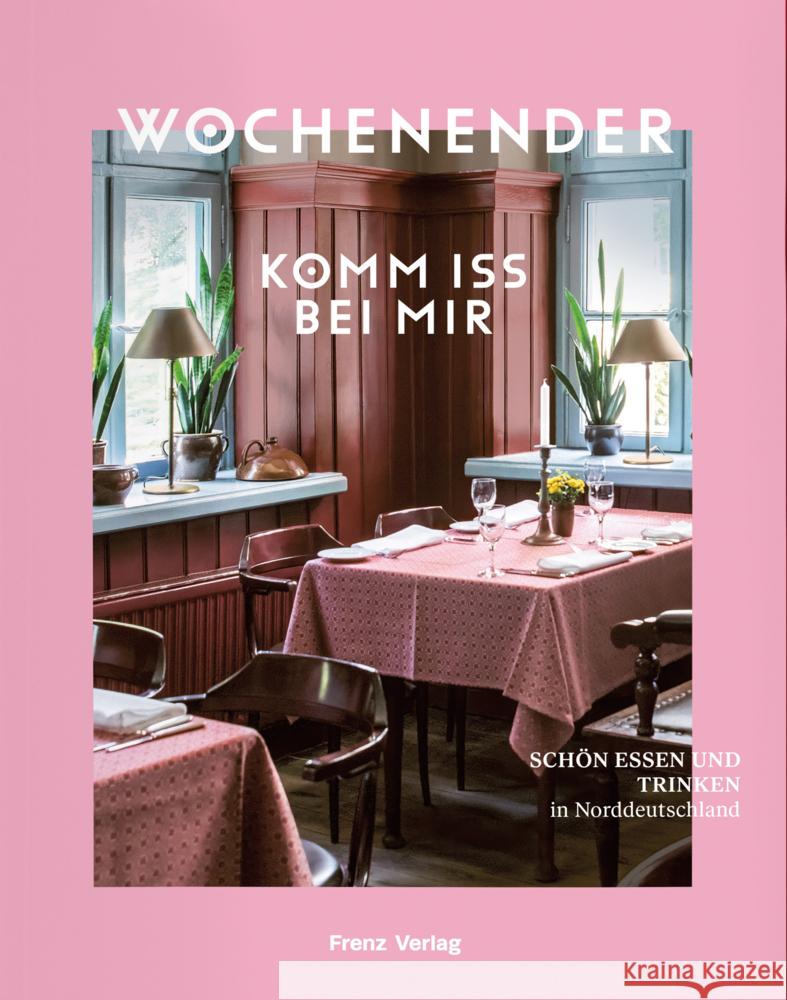 Wochenender: Komm iss bei mir  9783982583259 Frenz Verlag - książka