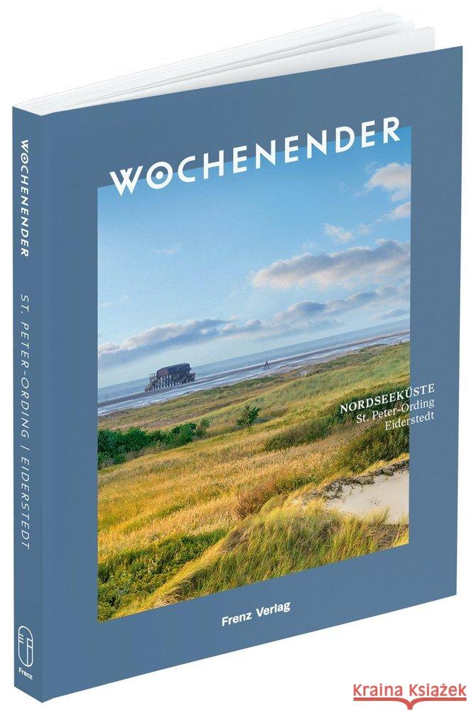 Wochenender: Nordseeküste  9783981974874 Frenz Verlag - książka