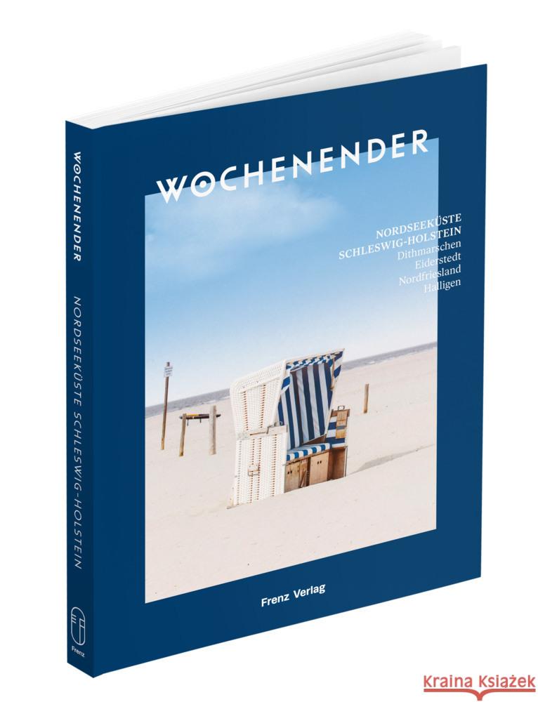 Wochenender: Nordseeküste Schleswig-Holstein  9783982264646 Frenz Verlag - książka