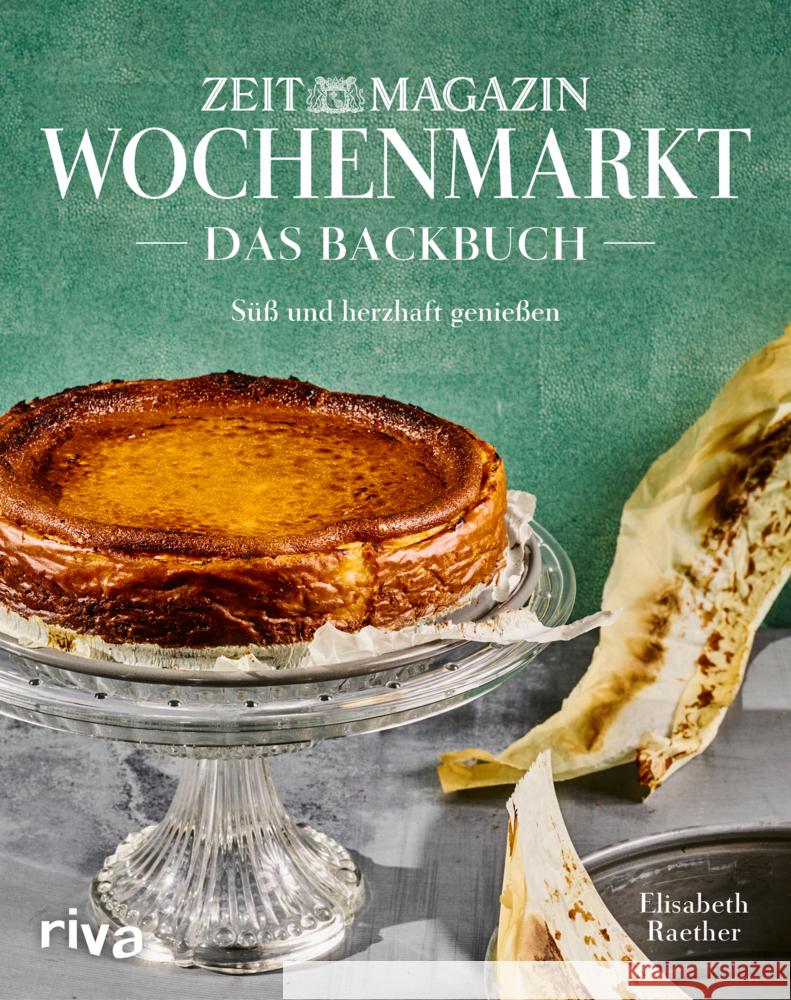 Wochenmarkt. Das Backbuch Raether, Elisabeth 9783742321411 Riva - książka