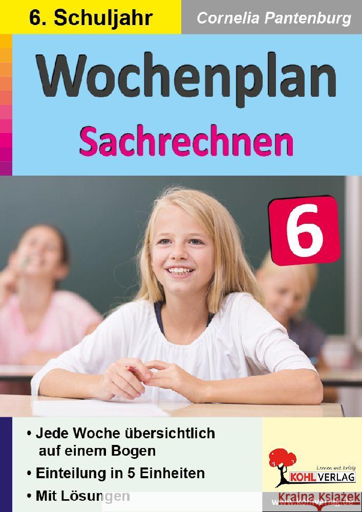 Wochenplan Sachrechnen / Klasse 6 Pantenburg, Cornelia 9783985582815 KOHL VERLAG Der Verlag mit dem Baum - książka