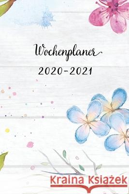Wochenplaner 2020-2021: Coelinblau Blumen Wochen - und Monatsplaner - Terminkalender Tagesplaner - ein Liebevolles Geschenk für Frauen Kollege Wochenplaner, Mein 9781704064833 Independently Published - książka