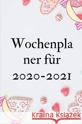 Wochenplaner für 2020-2021 Sam Germ 9798610121772 Independently Published - książka