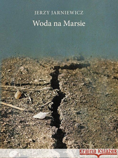 Woda na Marsie Jarniewicz Jerzy 9788363129927  - książka