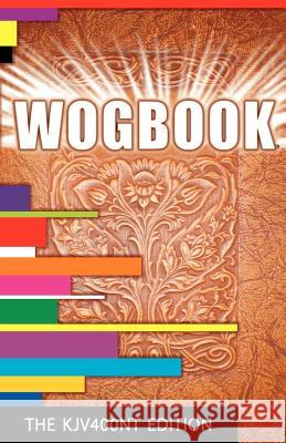 Wogbook - The Kjv400nt Edition Randall Michael Mooney 9780983749615 Crossover Publications LLC - książka