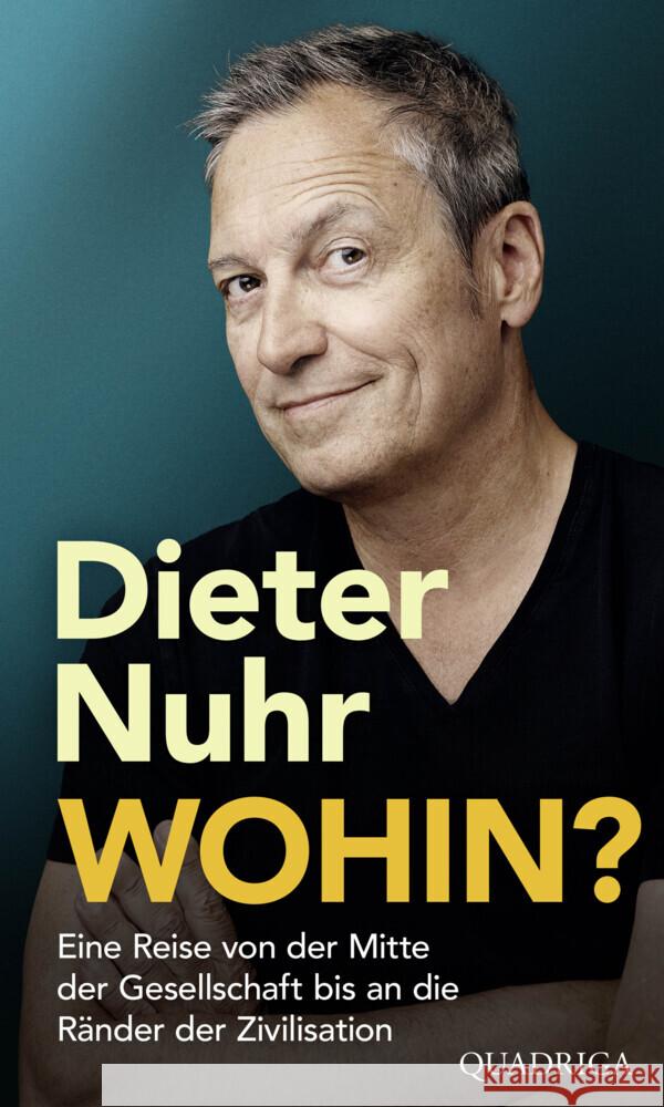 Wohin? Nuhr, Dieter 9783869951577 Quadriga - książka