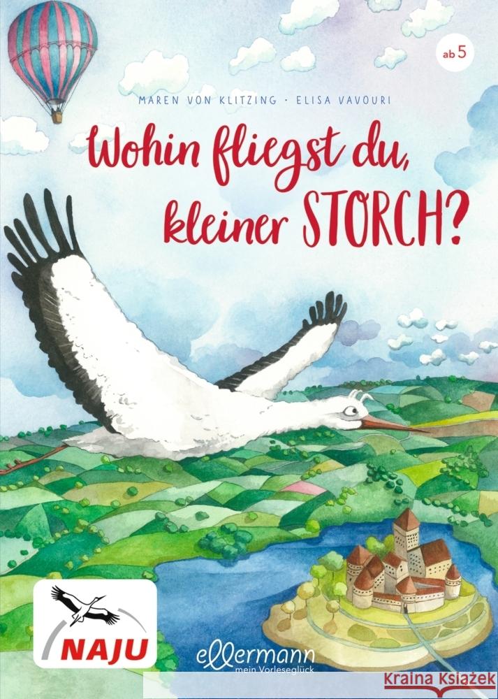 Wohin fliegst du, kleiner Storch? Klitzing, Maren von 9783751400084 Ellermann - książka