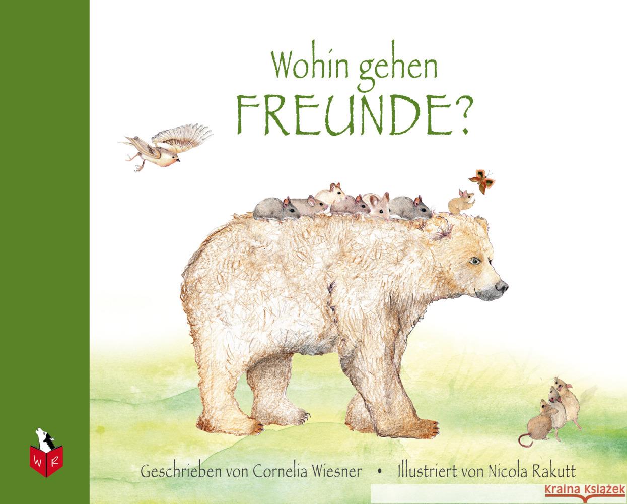 Wohin gehen Freunde?. Bd.2 Wiesner, Cornelia 9783982309514 Verlag Wolfsrudel - książka
