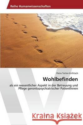 Wohlbefinden Totter-Grillitsch Petra 9783639840926 AV Akademikerverlag - książka