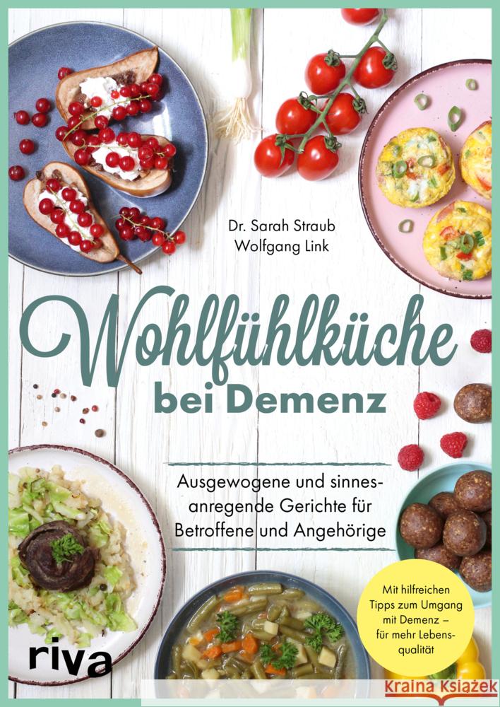 Wohlfühlküche bei Demenz Link, Wolfgang, Straub, Sarah 9783742321909 Riva - książka