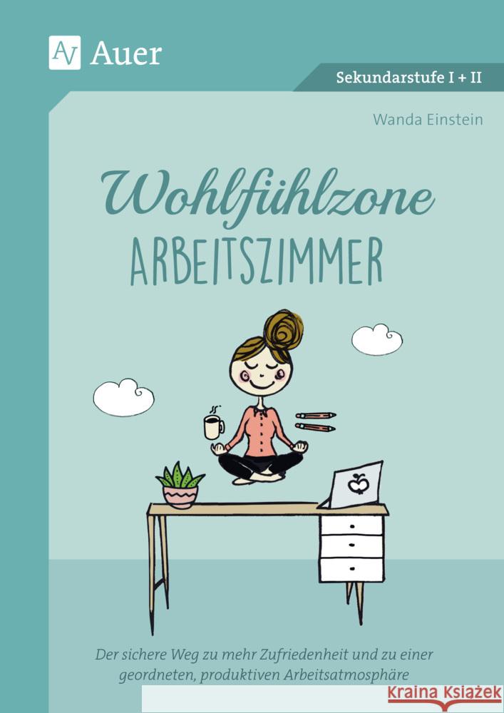 Wohlfühlzone Arbeitszimmer Einstein, Wanda 9783403084815 Auer Verlag in der AAP Lehrerwelt GmbH - książka