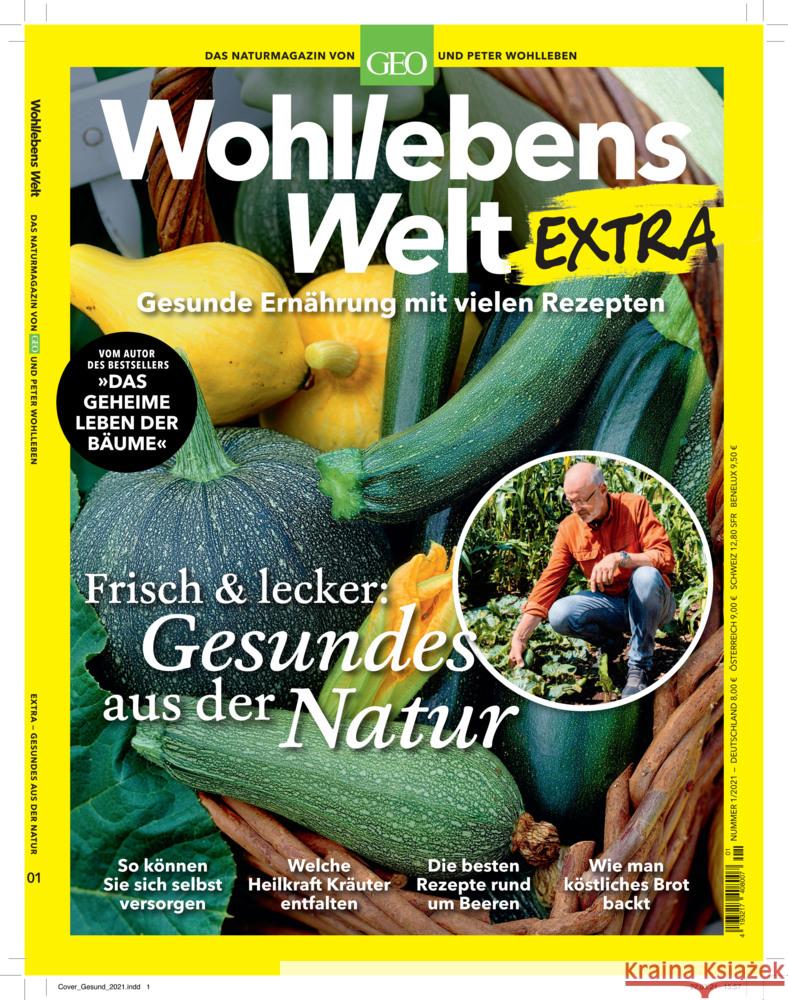 Wohllebens Welt Sonderheft 1/2021 - Gesundes aus der Natur Wohlleben, Peter 9783652011730 Gruner & Jahr - książka