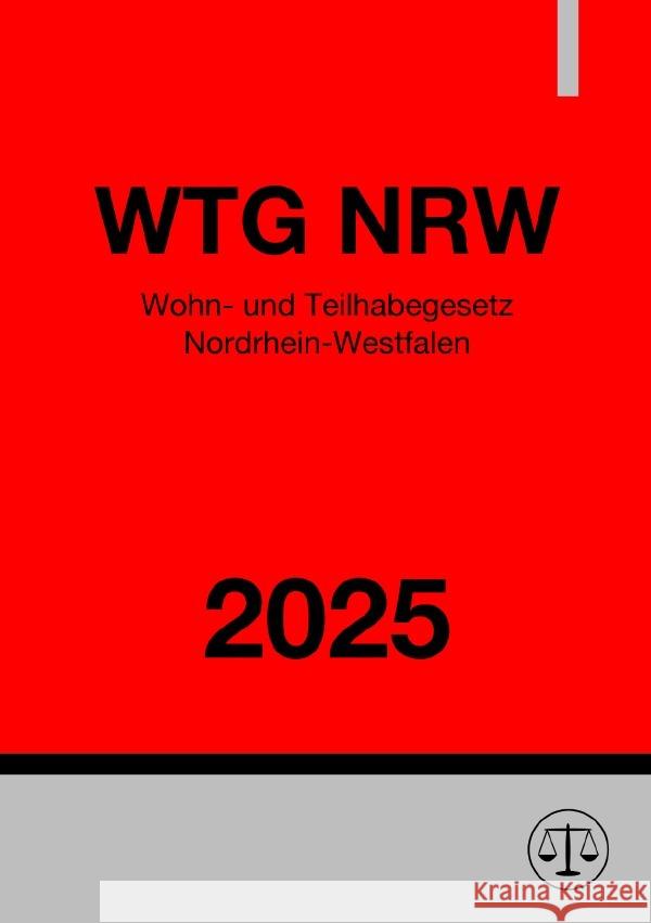 Wohn- und Teilhabegesetz Nordrhein-Westfalen - WTG NRW 2025 Studier, Ronny 9783819058196 epubli - książka