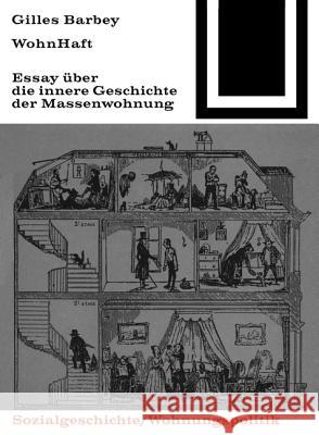 WohnHaft : Über die innere Geschichte der Massenwohnung  9783035600742 Birkhäuser - książka