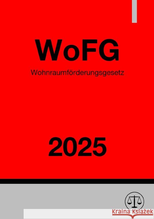 Wohnraumförderungsgesetz - WoFG 2025 Studier, Ronny 9783819711558 epubli - książka