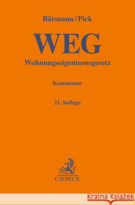 Wohnungseigentumsgesetz (WEG), Kommentar Fichtner, Kilian, Baer, Ron, Bärmann, Johannes 9783406771118 Beck Juristischer Verlag - książka