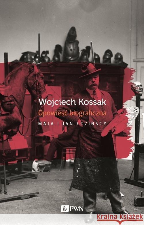 Wojciech Kossak Łozińska Maja Łoziński Jan 9788301185725 Wydawnictwo Naukowe PWN - książka