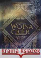 Wojna Crier Nina Varela, Kinga Markiewicz 9788328729131 You&YA - książka