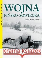Wojna fińsko-sowiecka w.4 Bair Irincheev 9788381519328 RM - książka