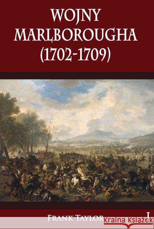 Wojny Marlborougha (1702-1709) Frank Taylor 9788365495396 Napoleon V - książka