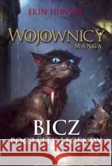 Wojownicy. Manga T.1 Bicz Erin Hunter 9788382032345 Nowa Baśń - książka