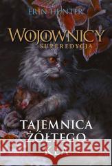 Wojownicy. Superedycja T.3 Tajemnica.. w.2023 Erin Hunter 9788382032284 Nowa Baśń - książka