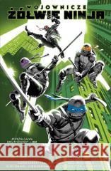 Wojownicze żółwie ninja Tom 1 Aaron Jason (scenariusz), Jones Joelle (rysunki) 9788367725743 NAGLE! - książka