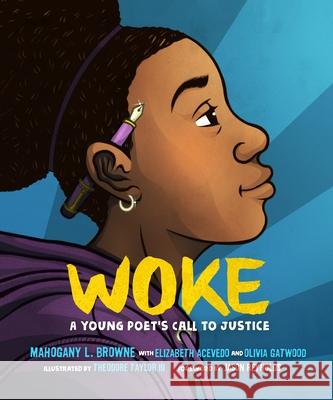 Woke: A Young Poet's Call to Justice Browne, Mahogany L. 9781250311207 Roaring Brook Press - książka