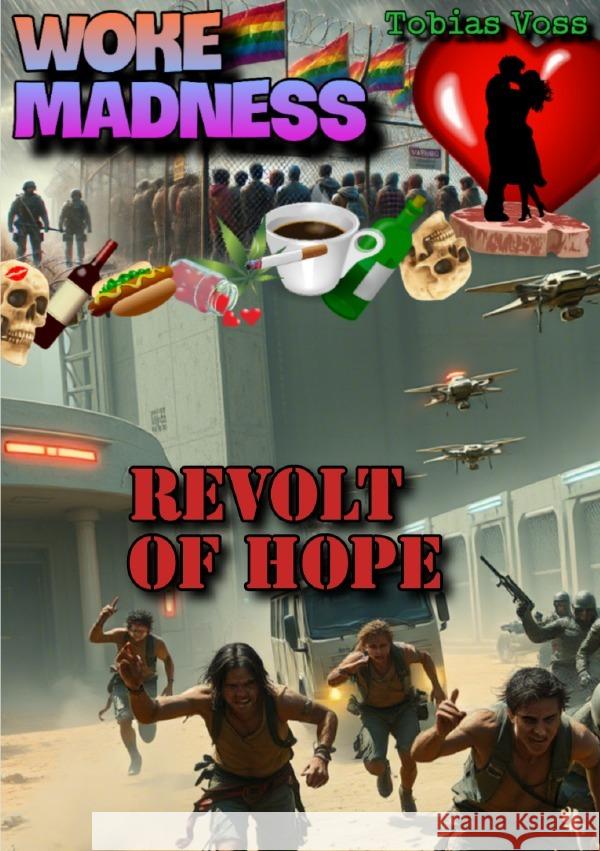 Woke Madness: Revolt of Hope Voß, Tobias 9783819752506 epubli - książka