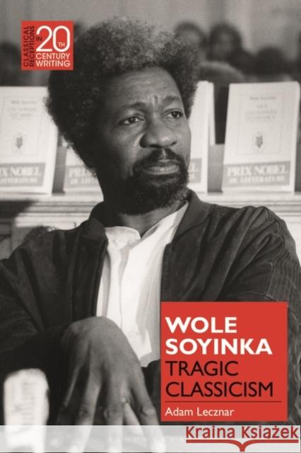 Wole Soyinka Lecznar Adam Lecznar 9781350249042 Bloomsbury Publishing (UK) - książka