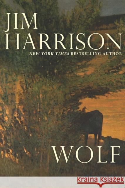 Wolf Jim Harrison 9780802128874 Grove Press - książka
