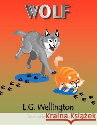 Wolf L. G. Wellington Isaiah T. Bolima 9781479320721 Createspace - książka
