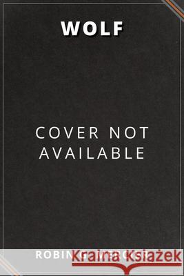 Wolf Robin G. Mercier 9781646304264 Level 4 Press - książka