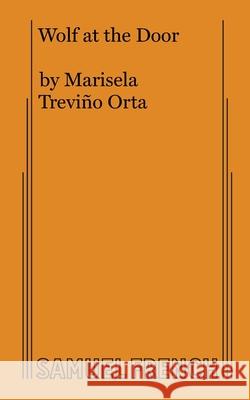 Wolf at the Door Marisela Treviño Orta 9780573708978 Samuel French Ltd - książka