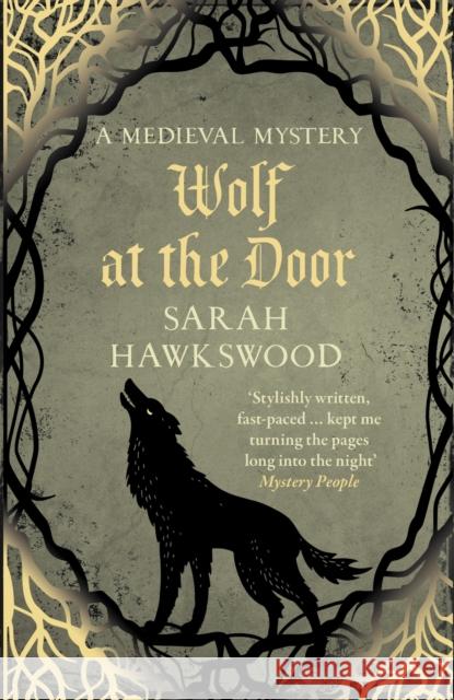 Wolf at the Door: The spellbinding mediaeval mysteries series Sarah (Author) Hawkswood 9780749027254 Allison & Busby - książka