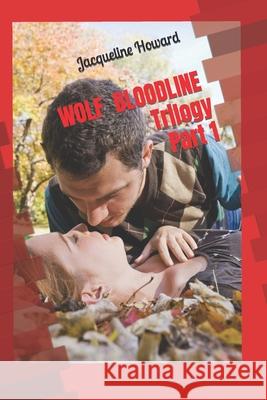 Wolf Bloodline Jacqueline Howard 9781982947460 Independently Published - książka