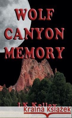 Wolf Canyon Memory Lk Kelley 9781615002016 Wolf's Moon - książka