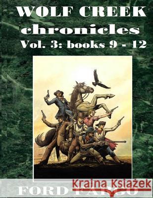 Wolf Creek Chronicles 3 Ford Fargo Troy D. Smith James Reasoner 9781533504067 Createspace Independent Publishing Platform - książka