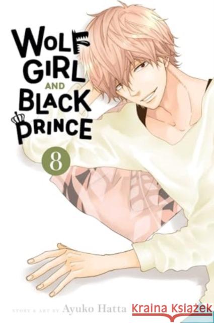 Wolf Girl and Black Prince, Vol. 8 Ayuko Hatta 9781974746194 Viz Media, Subs. of Shogakukan Inc - książka