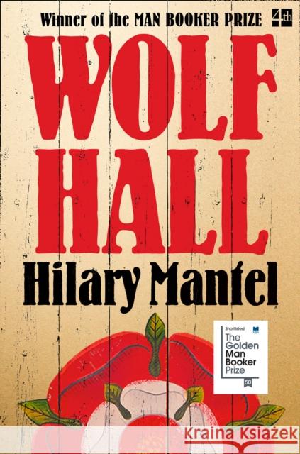 Wolf Hall: Winner of the Man Booker Prize Mantel Hilary 9780007230204 HarperCollins Publishers - książka